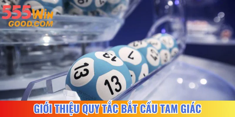 Giới thiệu quy tắc bắt cầu tam giác