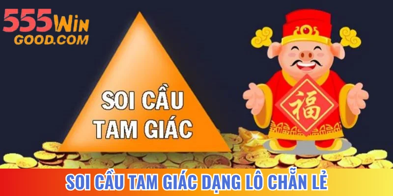 Soi cầu tam giác dạng lô chẵn lẻ